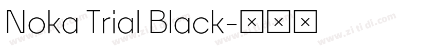 Noka Trial Black字体转换